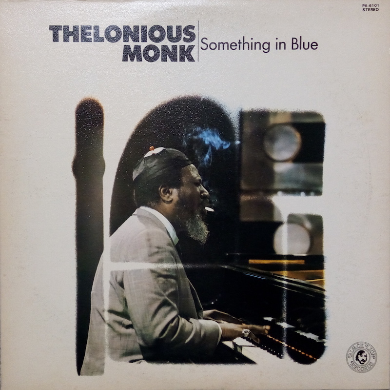 Thelonious Monk�uSomething in Blue�v