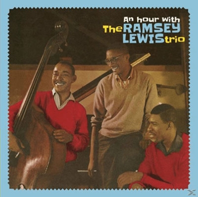 AN HOUR WITH THE RAMSEY LEWIS TRIO